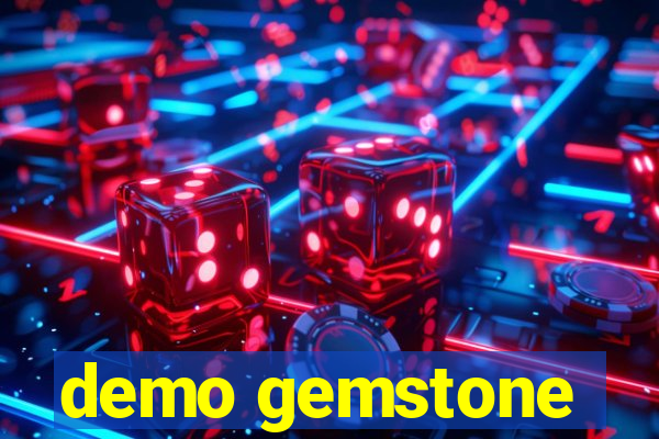 demo gemstone